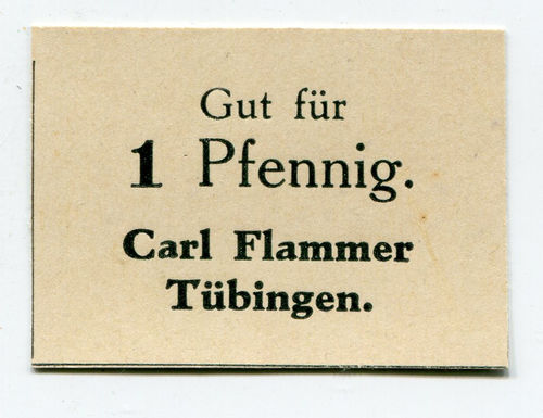 TÜBINGEN, Carl Flammer: 1 Pf (1920)