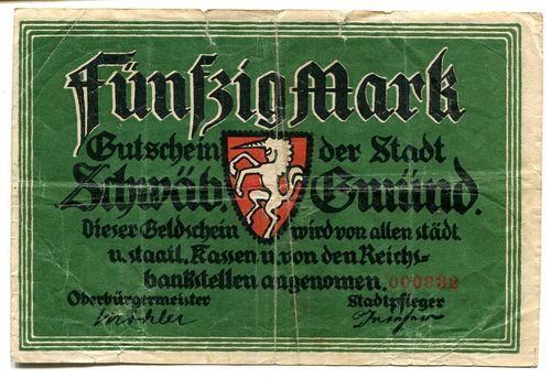 SCHWÄBISCH GMÜND, Stadt: 50 Mark - 1.2.1919