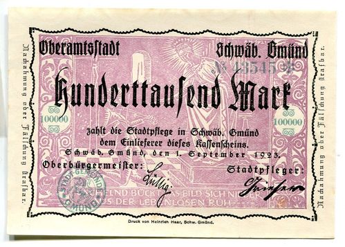 SCHWÄBISCH GMÜND, Oberamtsstadt: 100 Tsd. Mark 1.9.1923