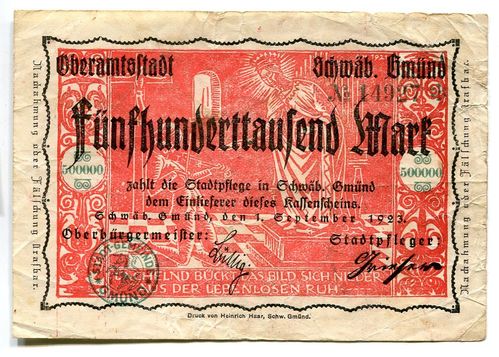 SCHWÄBISCH GMÜND, Oberamtsstadt: 500 Tsd. Mark 1.9.1923