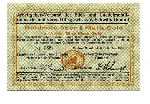 SCHWÄBISCH GMÜND: Arbeitgeber-Verband d. Edel- u. Unedelmetall-Industrie: 1 Mark Gold 30.10.1923